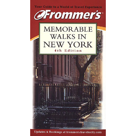 Frommer's Memorable Walks in New York by Reid Bramblett