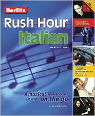 Berlitz Rush Hour Italian: A Musical Language Course for People On the Go