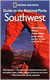 National Geographic Guide to National Pakrs of the Southwest