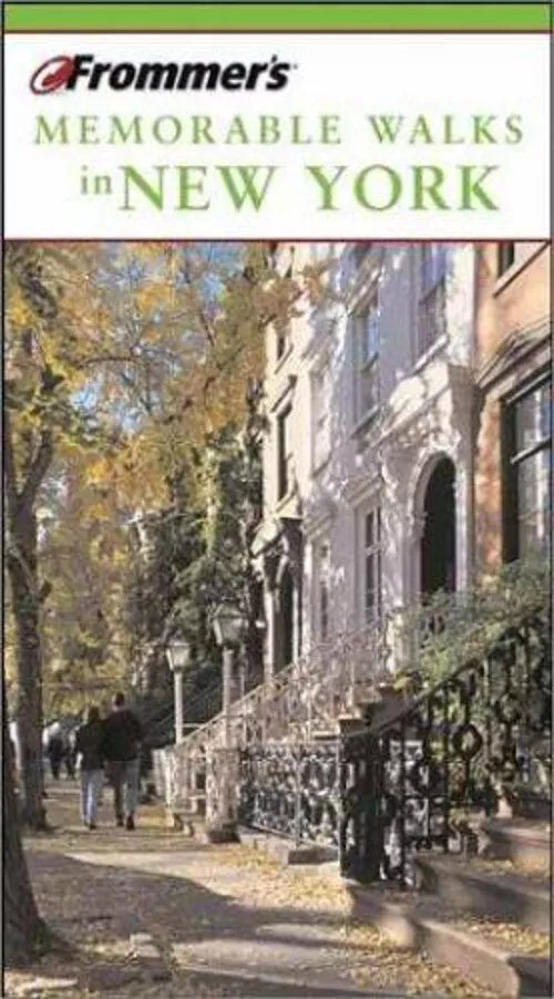 Frommer's Memorable Walks in New York by Reid Bramblett